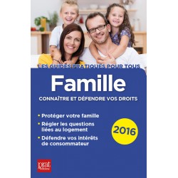 Famille - Connaître et défendre vos droits -  2016