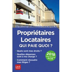 Propriétaires - locataires : qui paie quoi ? - 2018