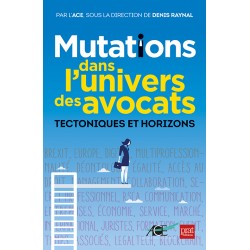 Mutations dans l'univers des avocats - Tectoniques et Horizons