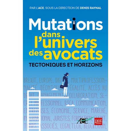 Mutations dans l'univers des avocats - Tectoniques et Horizons