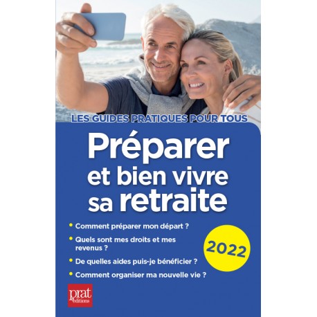 Préparer et bien vivre sa retraite 2022