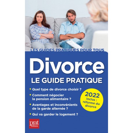 Divorce - Le guide pratique 2022