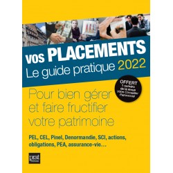 Vos placements - Le guide pratique 2022