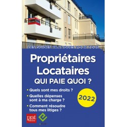 Propriétaires - locataires : qui paie quoi ? 2022 - EPUB