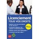 Licenciement - Tous vos droits 2022 - EPUB