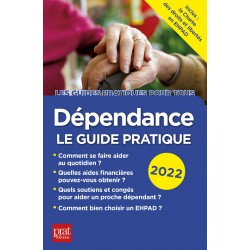 Dépendance le guide pratique 2022