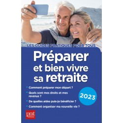 Préparer et bien vivre sa retraite 2023