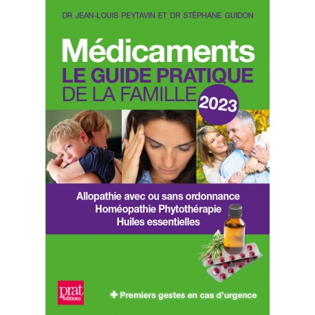 Médicaments - Le guide pratique de la famille 2023