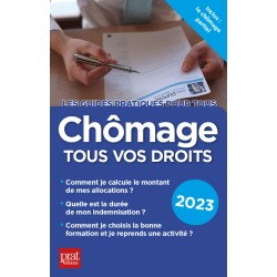 Chômage - Tous vos droits 2023