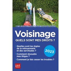 Voisinage, quels sont mes droits ? 2023