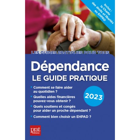 Dépendance le guide pratique 2023