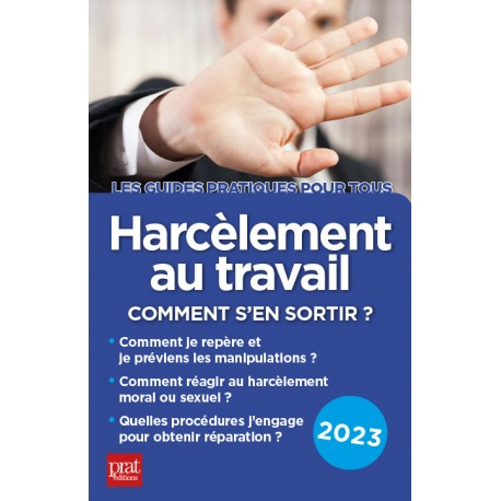 Harcèlement au travail - Comment s'en sortir ? 2023