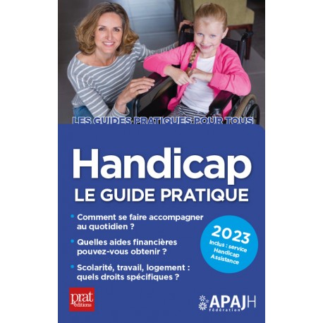 Handicap - Le guide pratique 2023