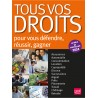 Tous vos droits pour vous défendre, réussir, gagner 2024