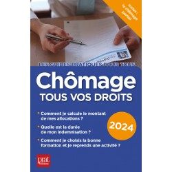 Chômage - Tous vos droits 2024