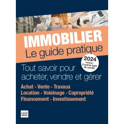 Immobilier - Le guide pratique 2024