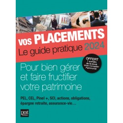 Vos placements - Le guide pratique 2024