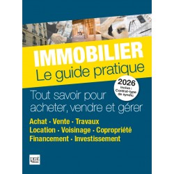 Immobilier - Le guide pratique 2026