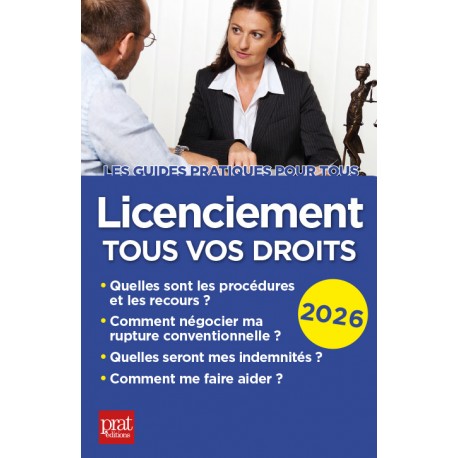 Licenciement - Tous vos droits 2026