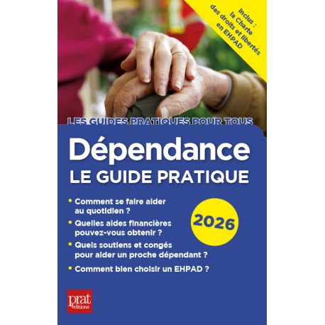 Dépendance le guide pratique 2026