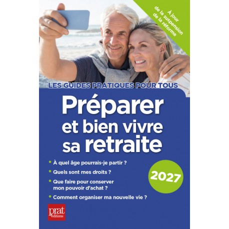 Préparer et bien vivre sa retraite 2027