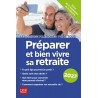 Préparer et bien vivre sa retraite 2027