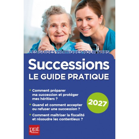 Successions - le guide pratique 2027