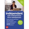 Indépendant, auto-entrepreneur, micro-entrepreneur - Le guide pratique 2027