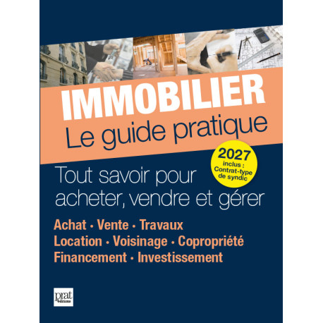 Immobilier - Le guide pratique 2027