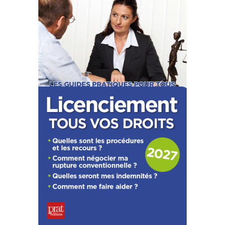 Licenciement - Tous vos droits 2027
